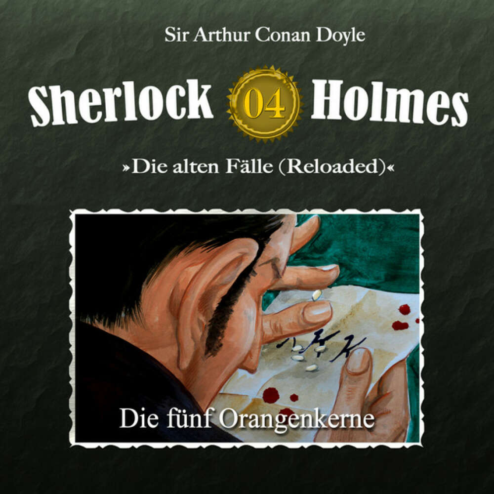 Cover von Sherlock Holmes - Die alten Fälle (Reloaded), Fall 4: Die fünf Orangenkerne