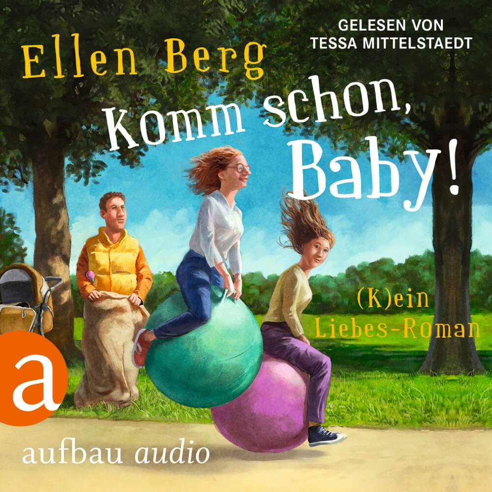 Cover von Ellen Berg - Komm schon, Baby! - (K)ein Liebes-Roman