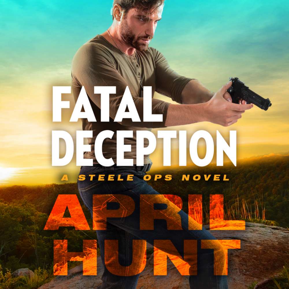 Cover von April Hunt - Steele Ops - Book 3 - Fatal Deception