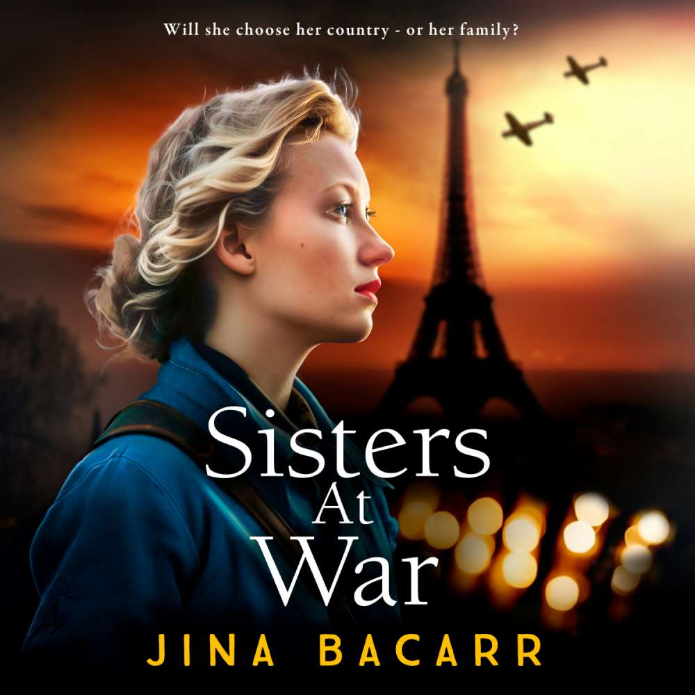 Cover von Jina Bacarr - Sisters at War - The BRAND NEW utterly heartbreaking World War 2 historical novel by Jina Bacarr for 2023