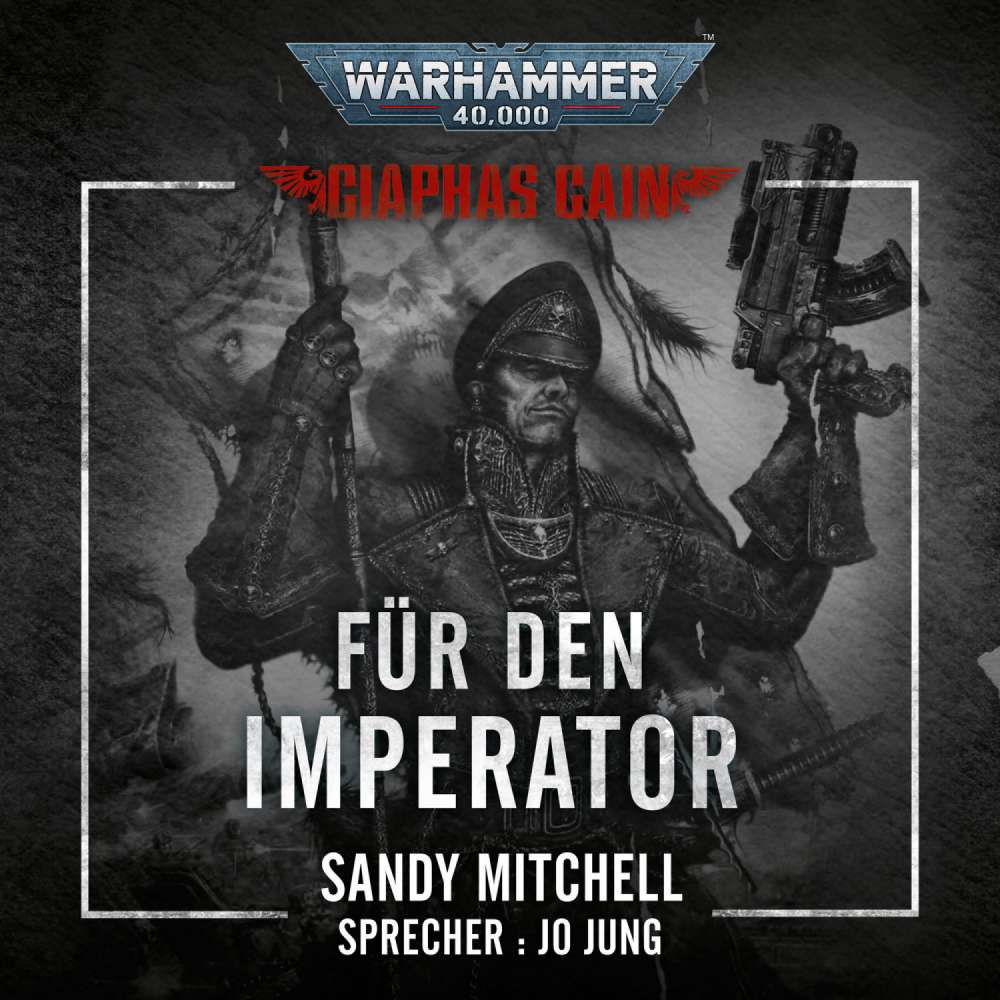 Cover von Sandy Mitchell - Warhammer 40.000: Ciaphas Cain 1 - Für den Imperator