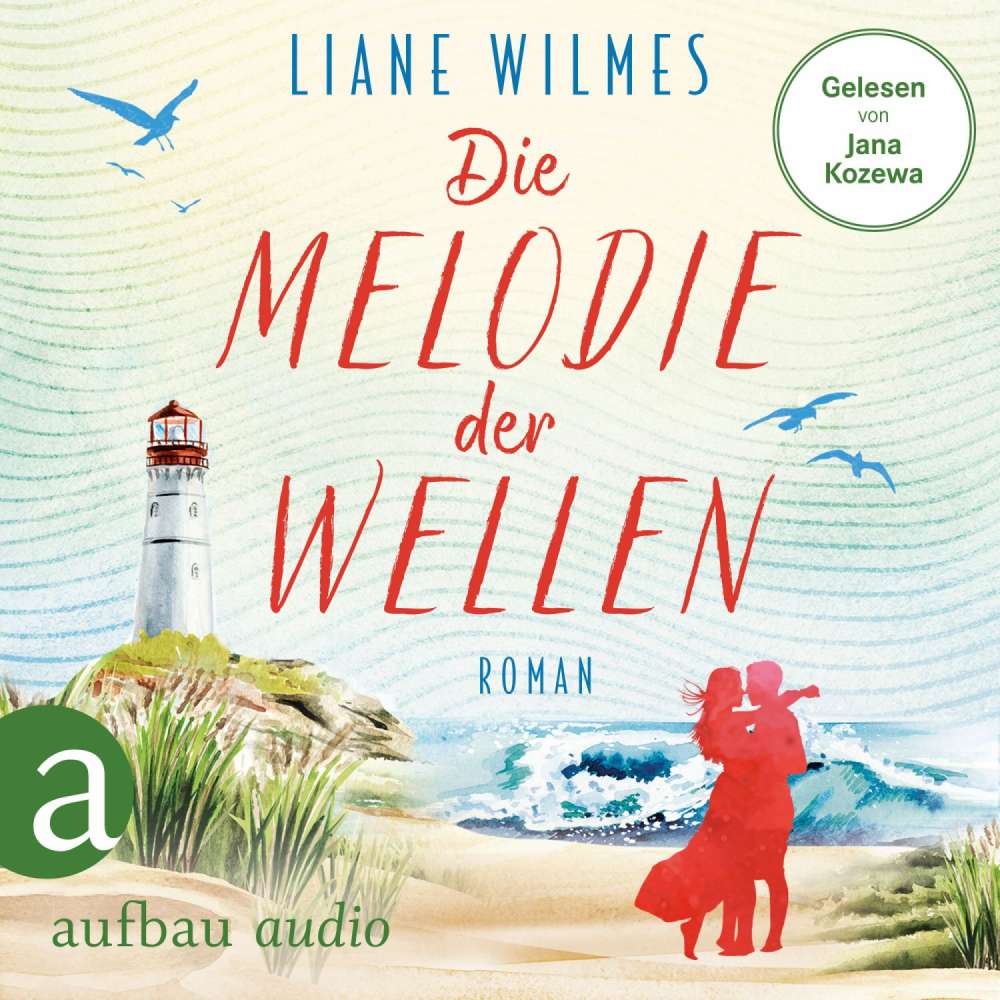 Cover von Liane Wilmes - Die Melodie der Wellen