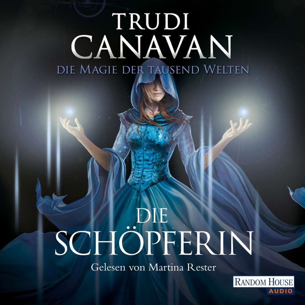 Cover von Trudi Canavan - Tyen & Rielle - Band 4 - Die Magie der tausend Welten - Die Schöpferin