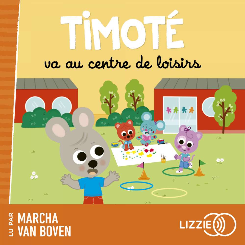 Cover von Timoté - Timoté va au centre de loisirs