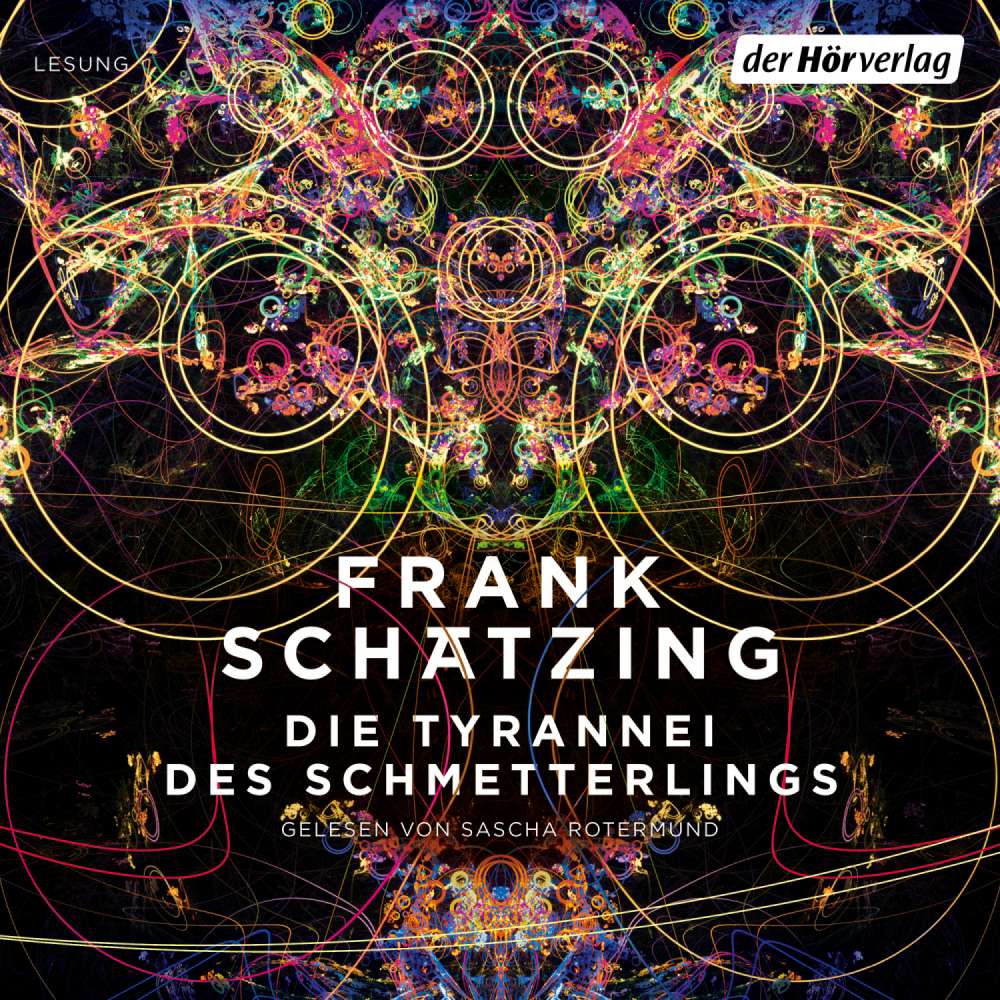 Cover von Frank Schätzing - Die Tyrannei des Schmetterlings
