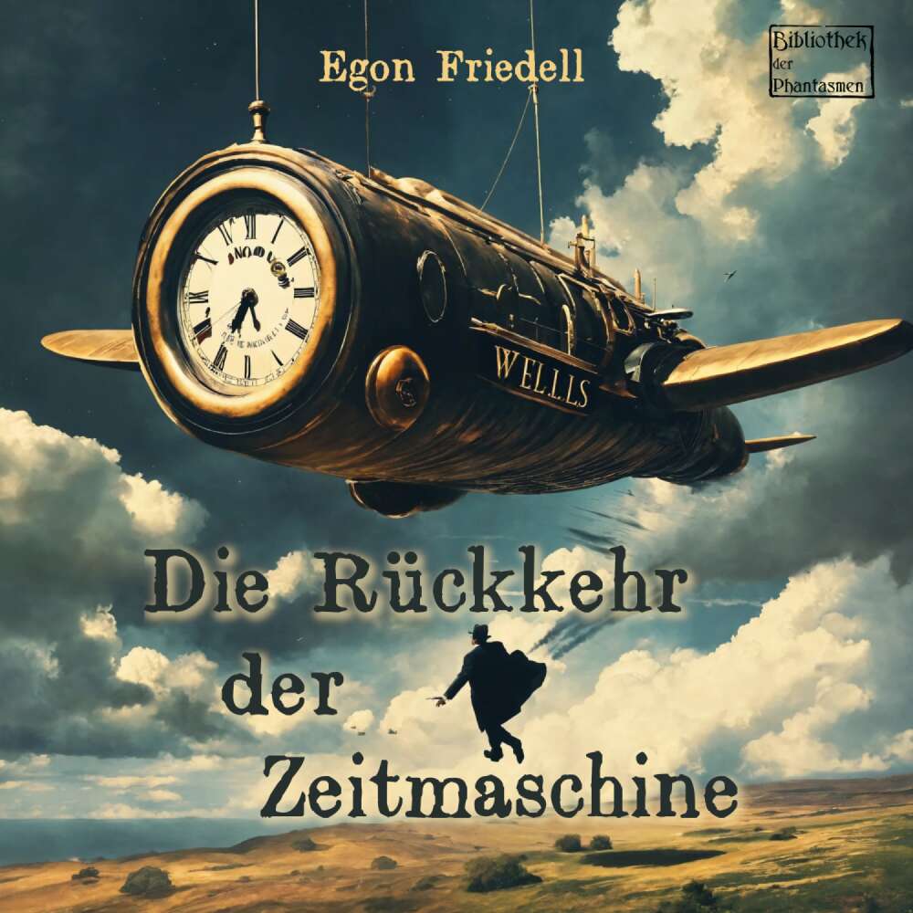 Cover von Egon Friedell - Die Rückkehr der Zeitmaschine