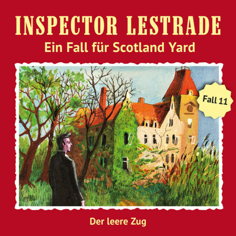 Cover von Inspector Lestrade - Ein Fall für Scotland Yard 11: Der leere Zug