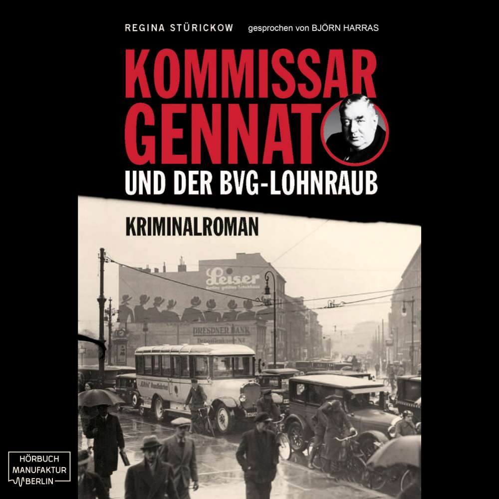 Cover von Regina Stürickow - Gennat-Krimi - Band 1 - Kommissar Gennat und der BVG-Lohnraub