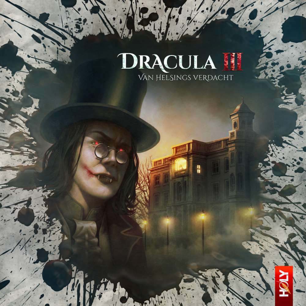 Cover von Holy Horror - Folge 12 - Dracula 3 - Van Helsings Verdacht