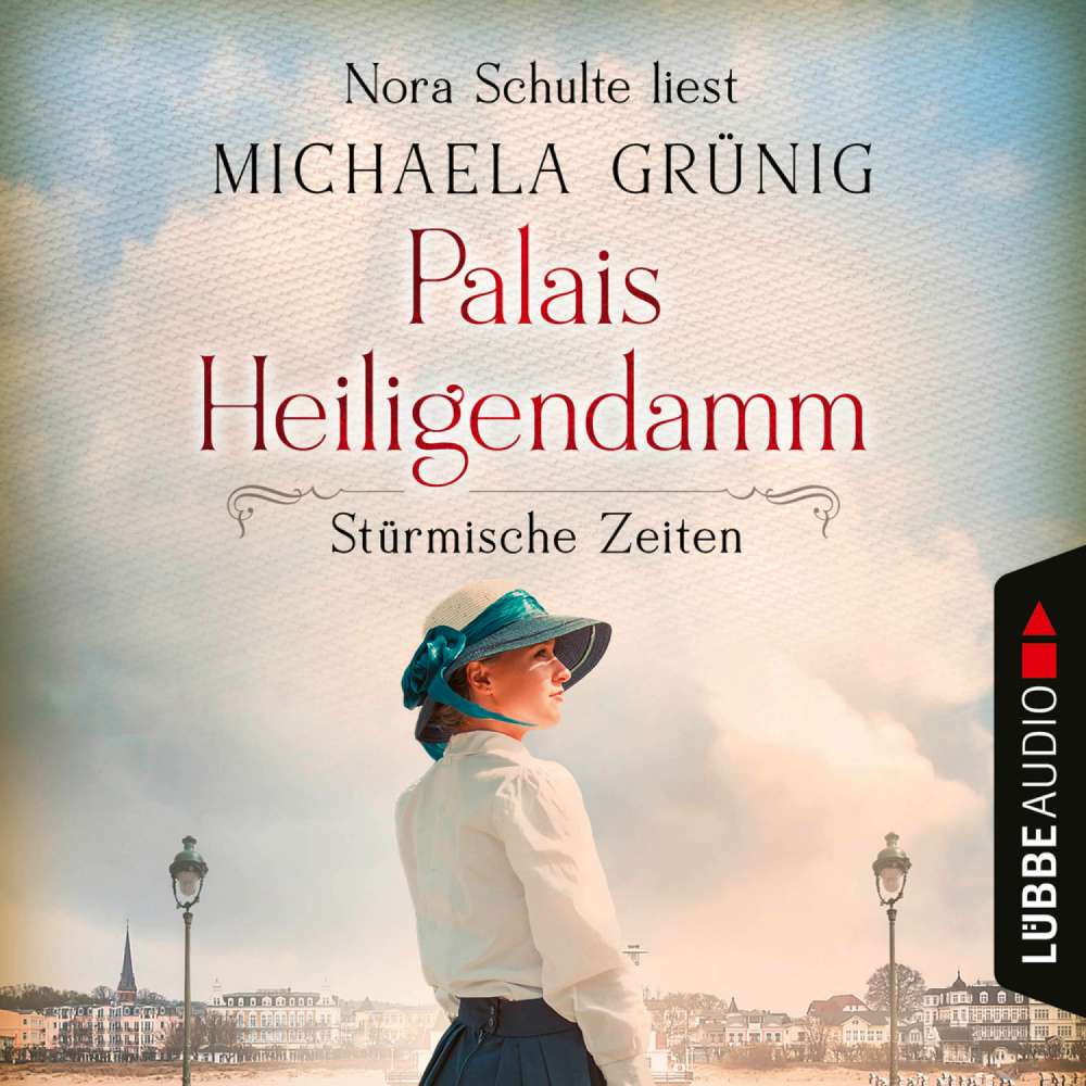 Cover von Michaela Grünig - Palais Heiligendamm-Saga - Teil 2 - Stürmische Zeiten