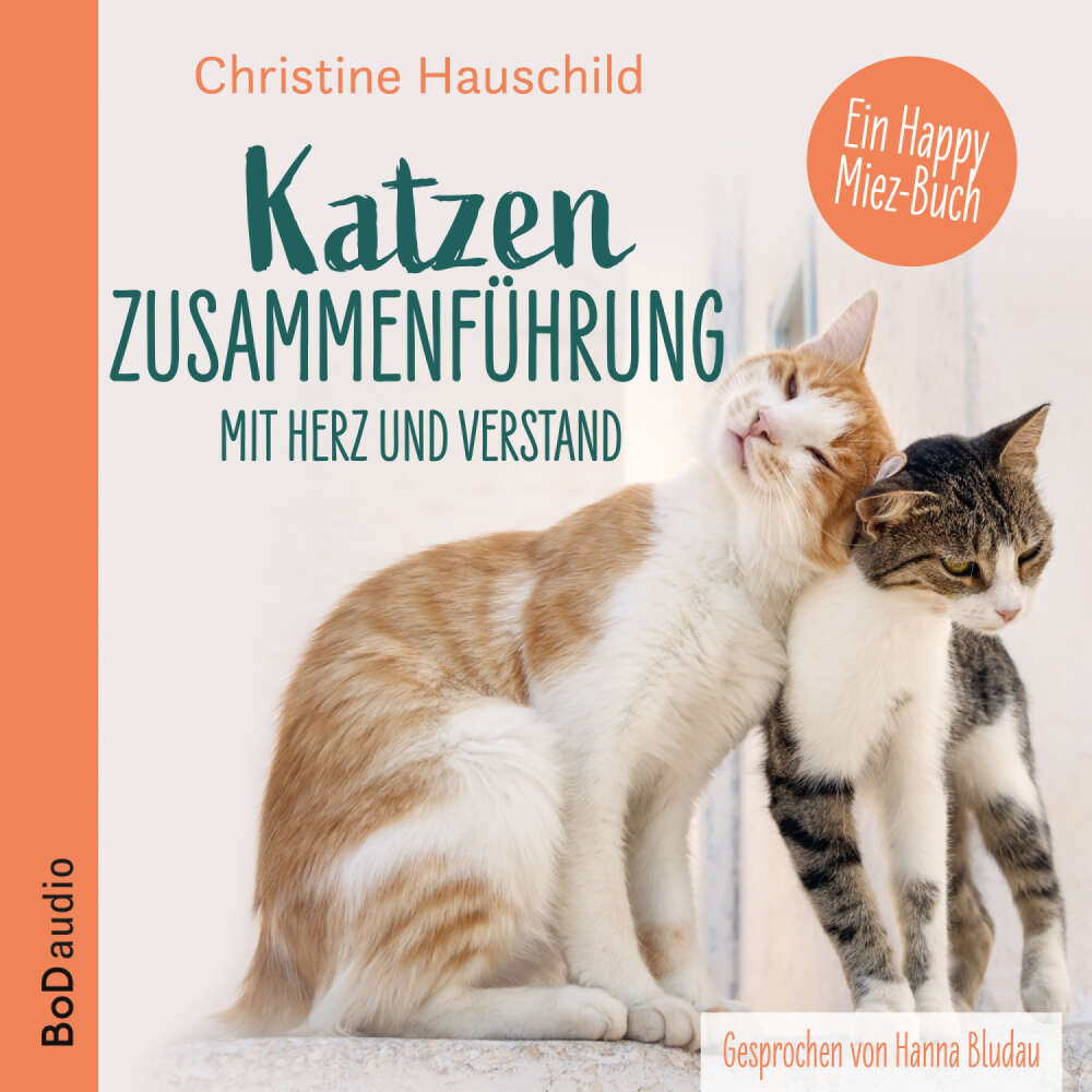 Cover von Christine Hauschild - Katzenzusammenführung mit Herz und Verstand