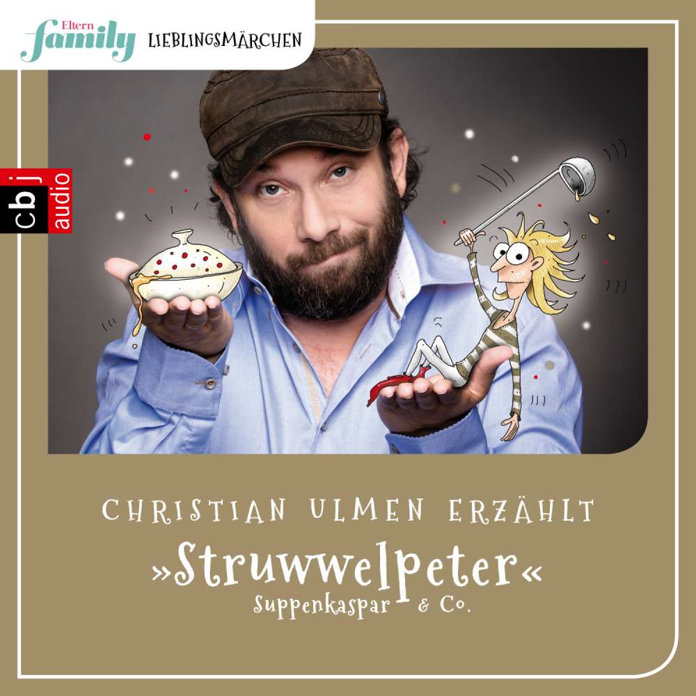 Cover von Heinrich Hoffmann - Eltern family - Lieblingsmärchen 2 - Struwwelpeter, Suppenkaspar & Co.