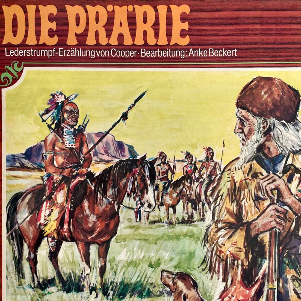 Cover von J. F. Cooper - Lederstrumpf - Die Prärie