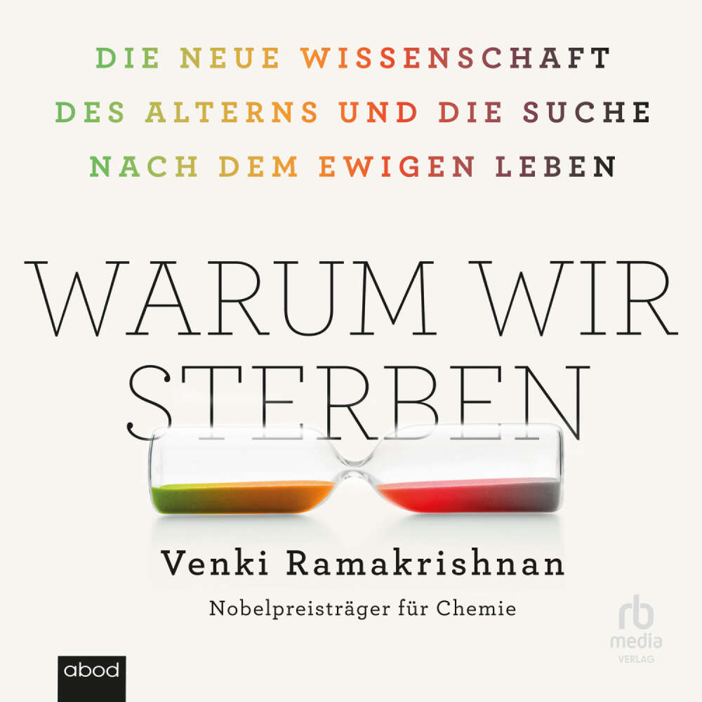 Cover von Venki Ramakrishnan - Warum wir sterben - Die neue Wissenschaft des Alterns und die Suche nach dem ewigen Leben