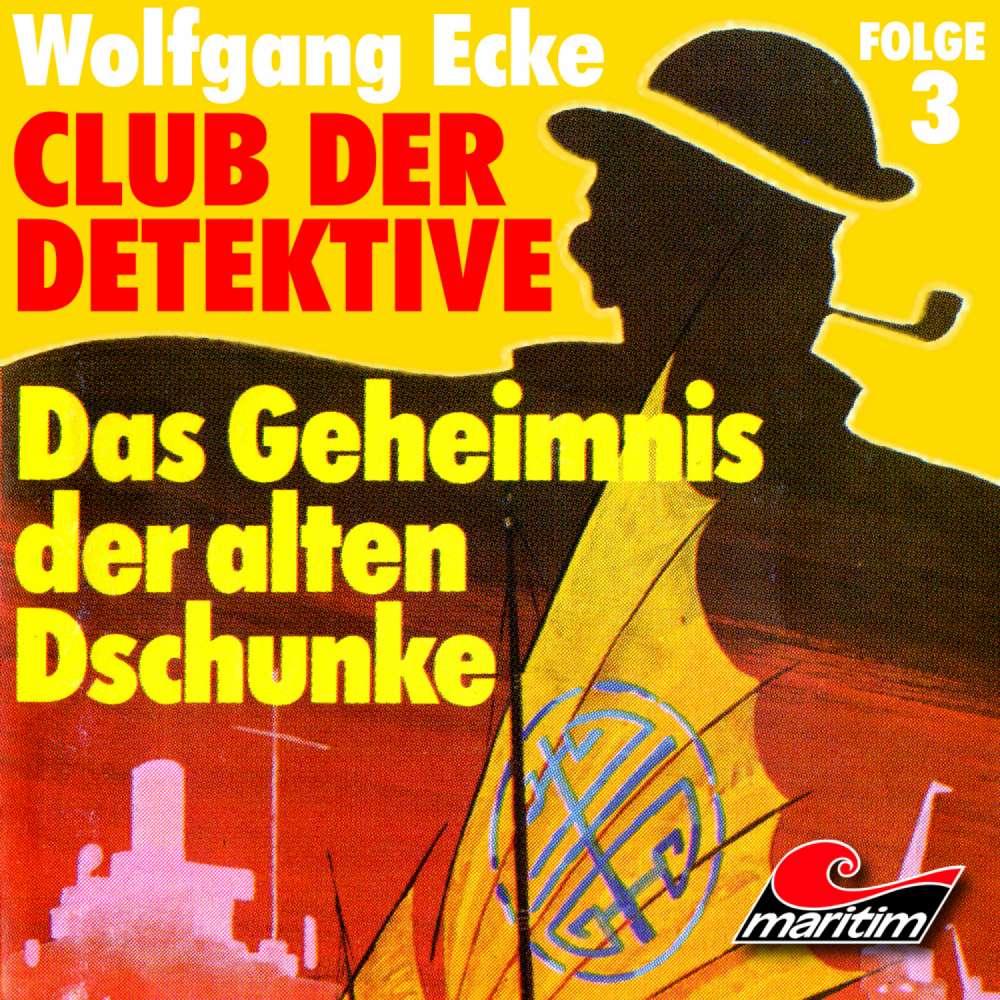 Cover von Wolfgang Ecke - Club der Detektive - Folge 3 - Das Geheimnis der alten Dschunke