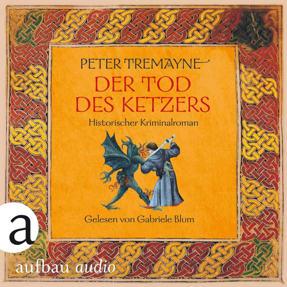 Cover von Peter Tremayne - Der Tod des Ketzers - Historischer Kriminalroman