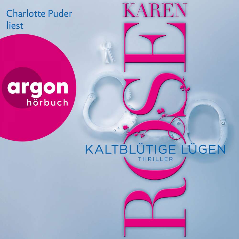 Cover von Karen Rose - Die San-Diego-Reihe - Band 1 - Kaltblütige Lügen