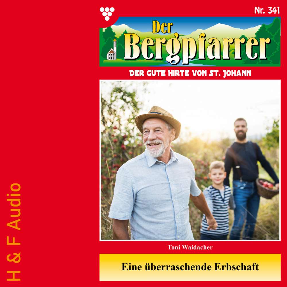 Cover von Toni Waidacher - Der Bergpfarrer - Band 341 - Eine überraschende Erbschaft