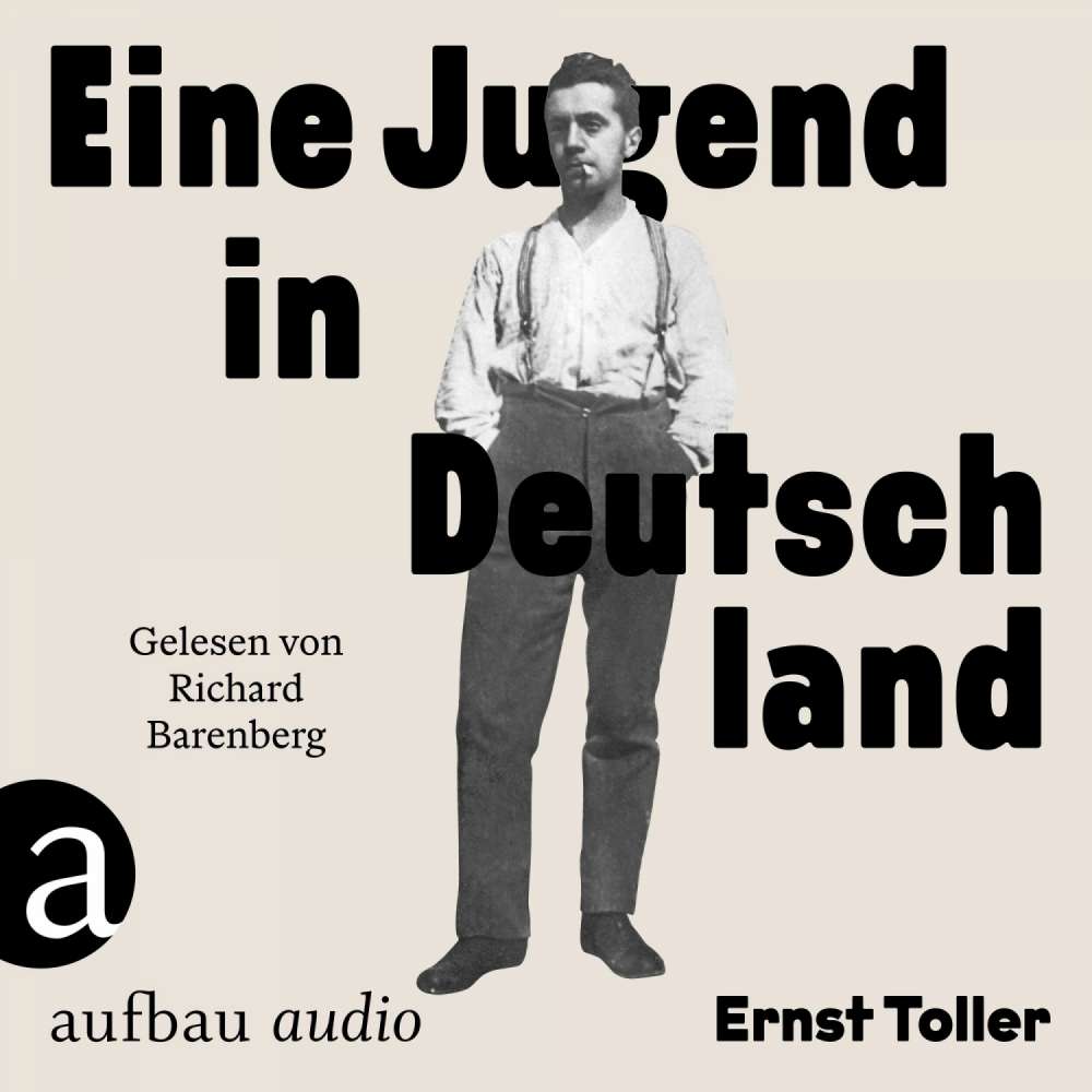 Cover von Ernst Toller - Die Andere Bibliothek - Band 469 - Eine Jugend in Deutschland