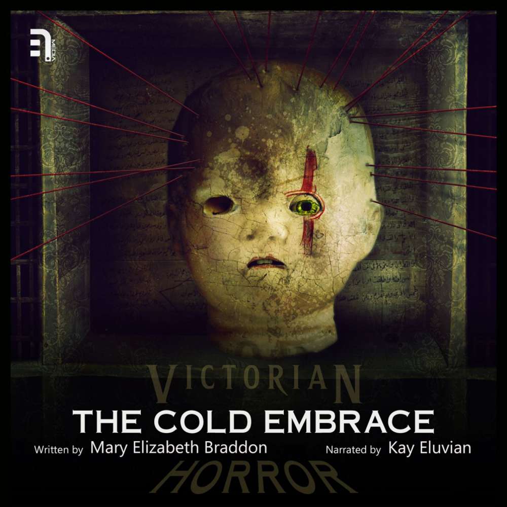 Cover von Mary Elizabeth Braddon - The Cold Embrace - A Victorian Horror Story