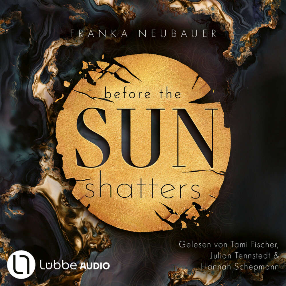 Cover von Franka Neubauer - Scandalous Secrets - Teil 1 - Before the Sun Shatters