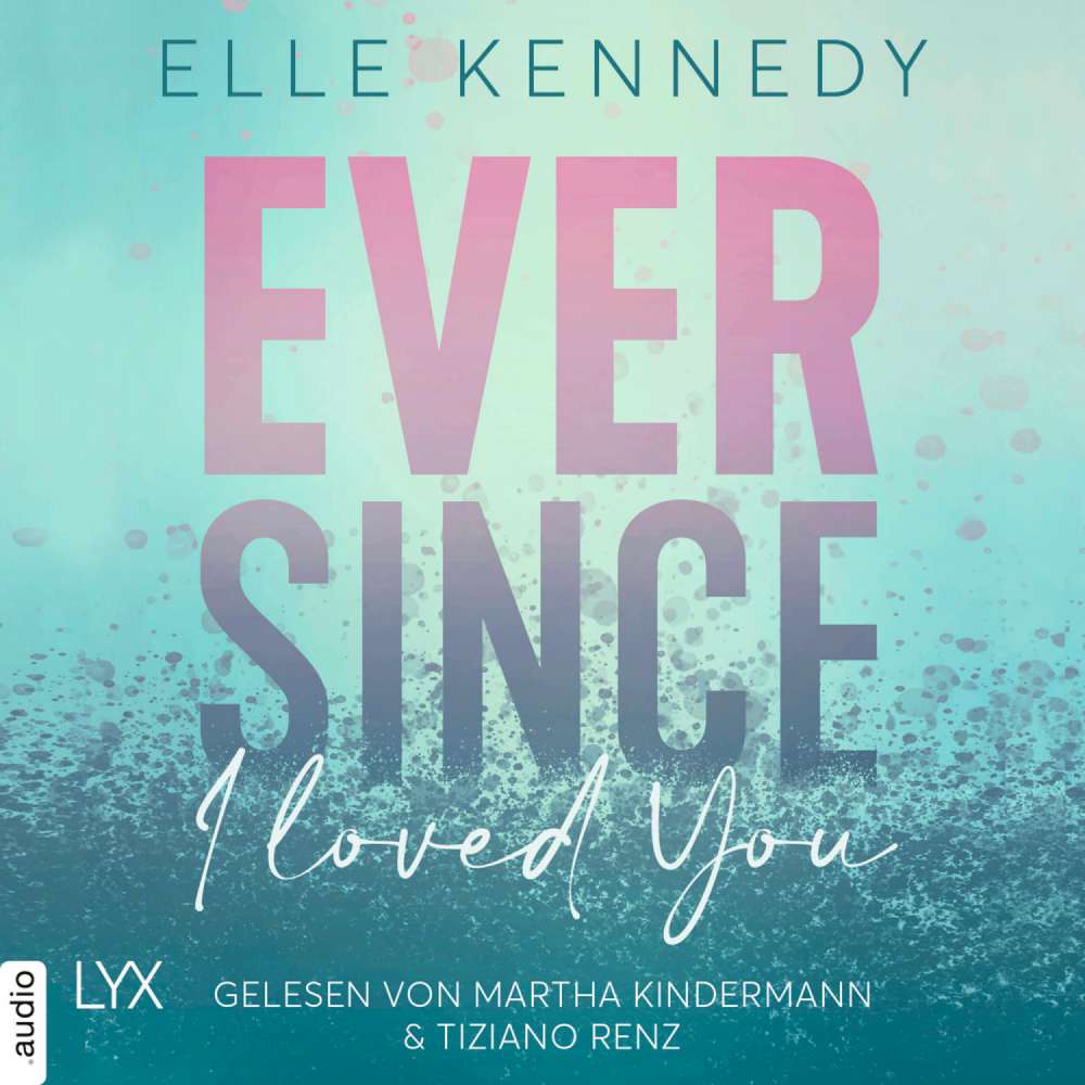 Cover von Elle Kennedy - Avalon Bay - Teil 1 - Ever Since I Loved You