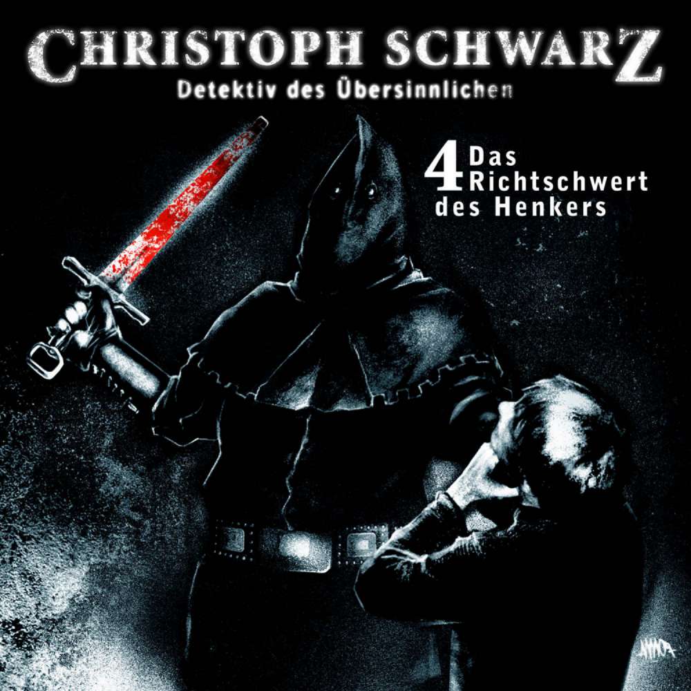 Cover von Otto Joachim - Christoph Schwarz - Folge 4 - Das Richtschwert des Henkers