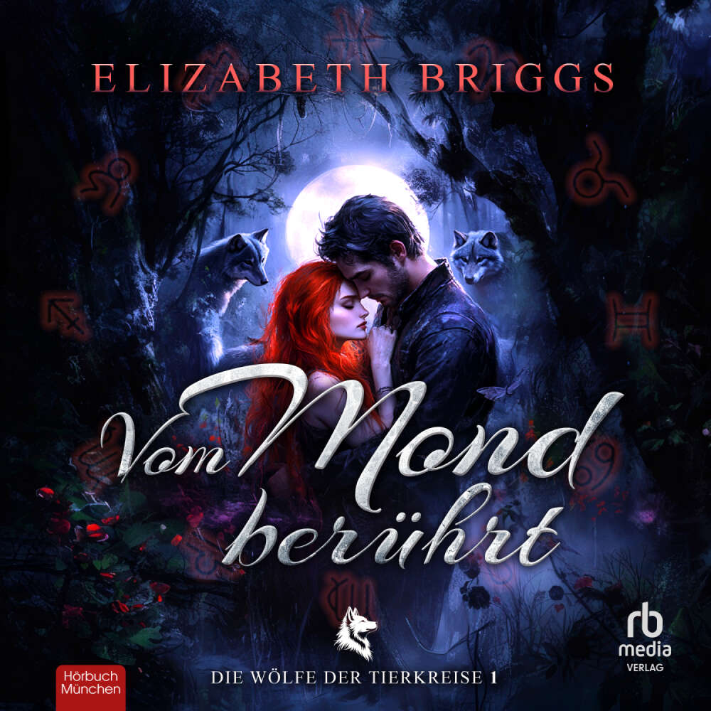 Cover von Elizabeth Briggs - Die Wölfe der Tierkreise - Band 1 - Vom Mond berührt