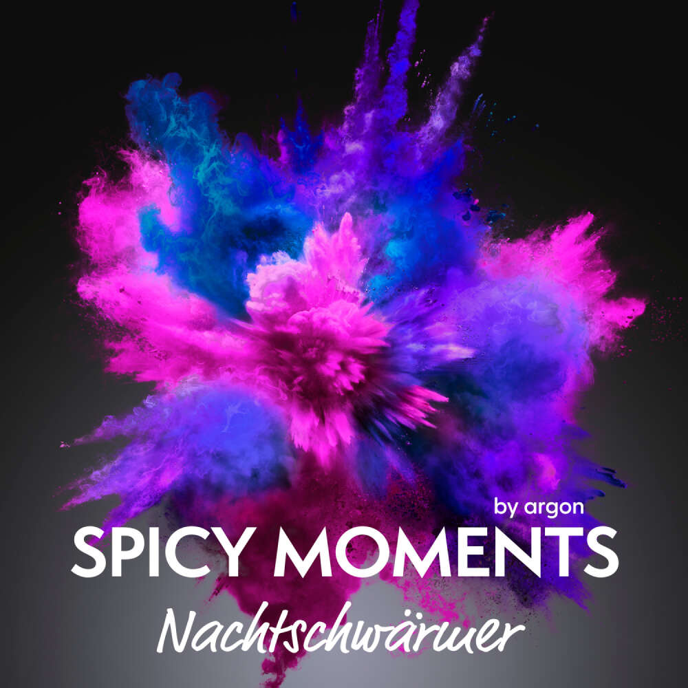 Cover von spicy moments by argon - spicy moments - Erotische Geschichten - Band 8 - Nachtschwärmer