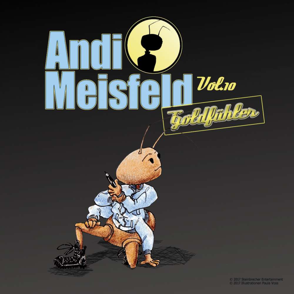 Cover von Tom Steinbrecher - Andi Meisfeld - Folge 10 - Goldfühler
