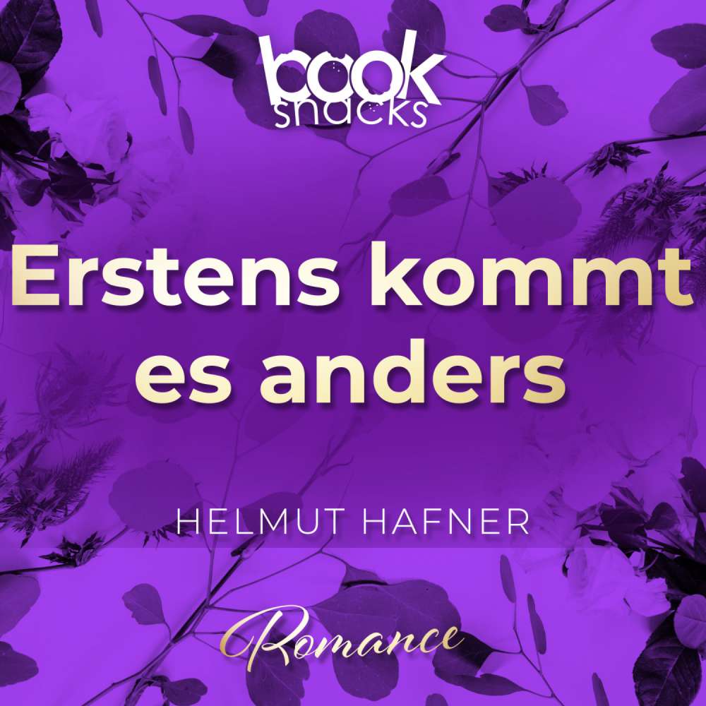 Cover von Helmut Hafner - Booksnacks Short Stories - Folge 3 - Erstens kommt es anders