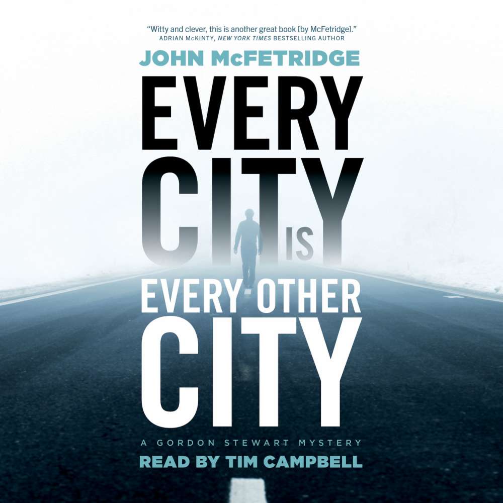 Cover von A Gordon Stewart Mystery - A Gordon Stewart Mystery - Book 1 - Every City Is Every Other City