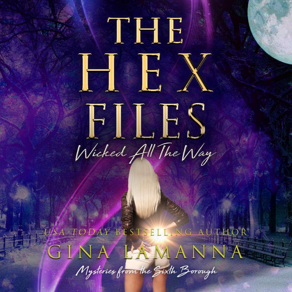 Cover von Gina LaManna - Mysteries from the Sixth Borough - Book 5 - The Hex Files: Wicked All the Way