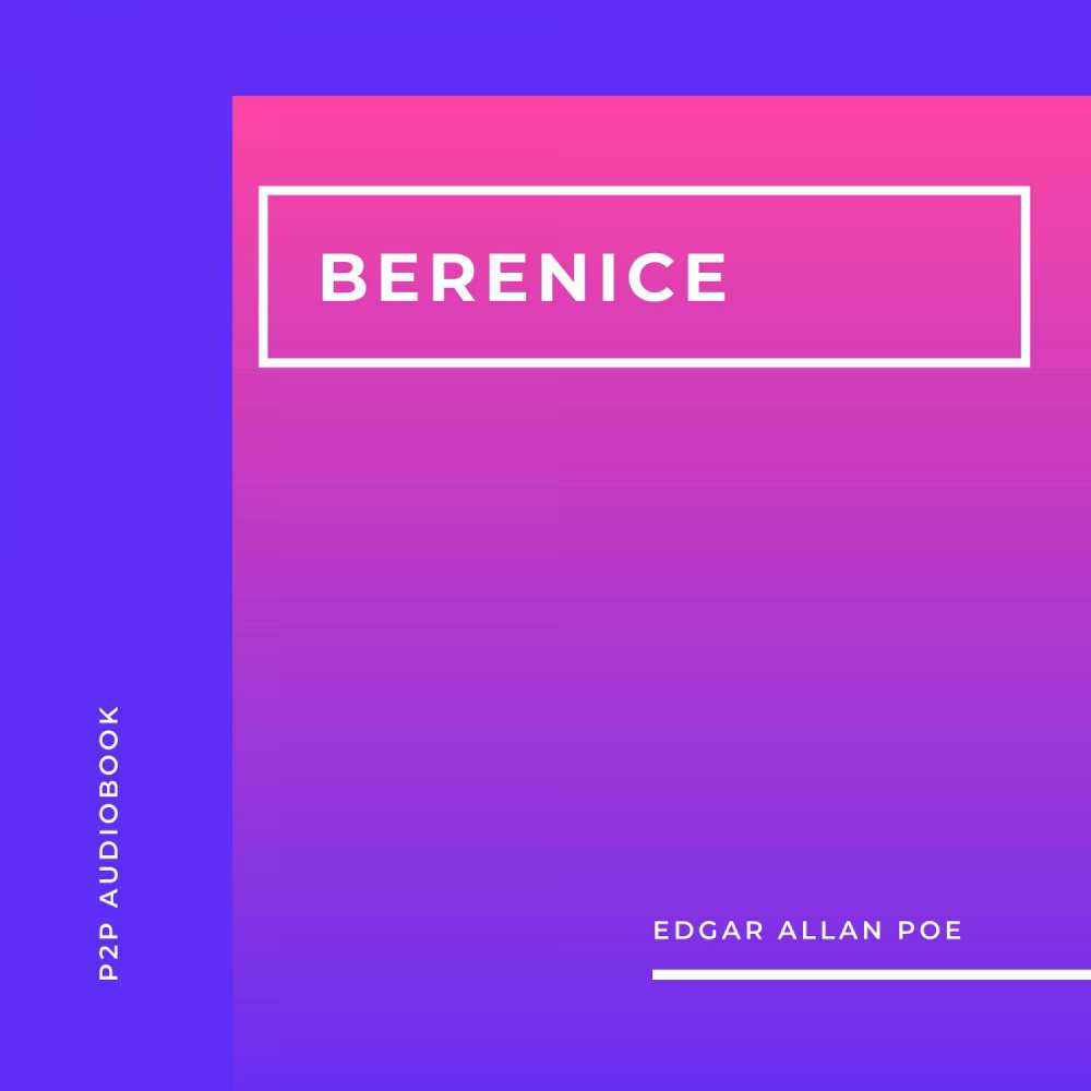 Cover von Edgar Allan Poe - Berenice