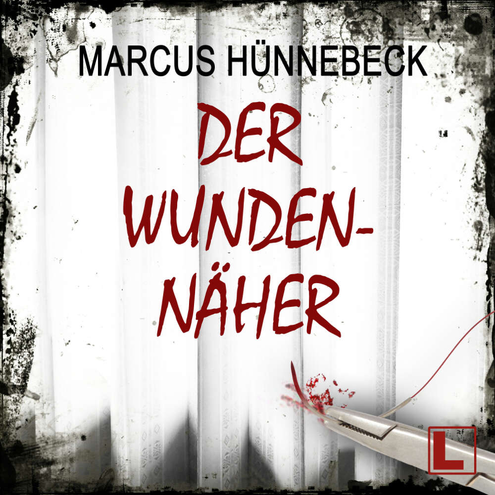 Cover von Marcus Hünnebeck - Drosten & Sommer - Band 17 - Der Wundennäher