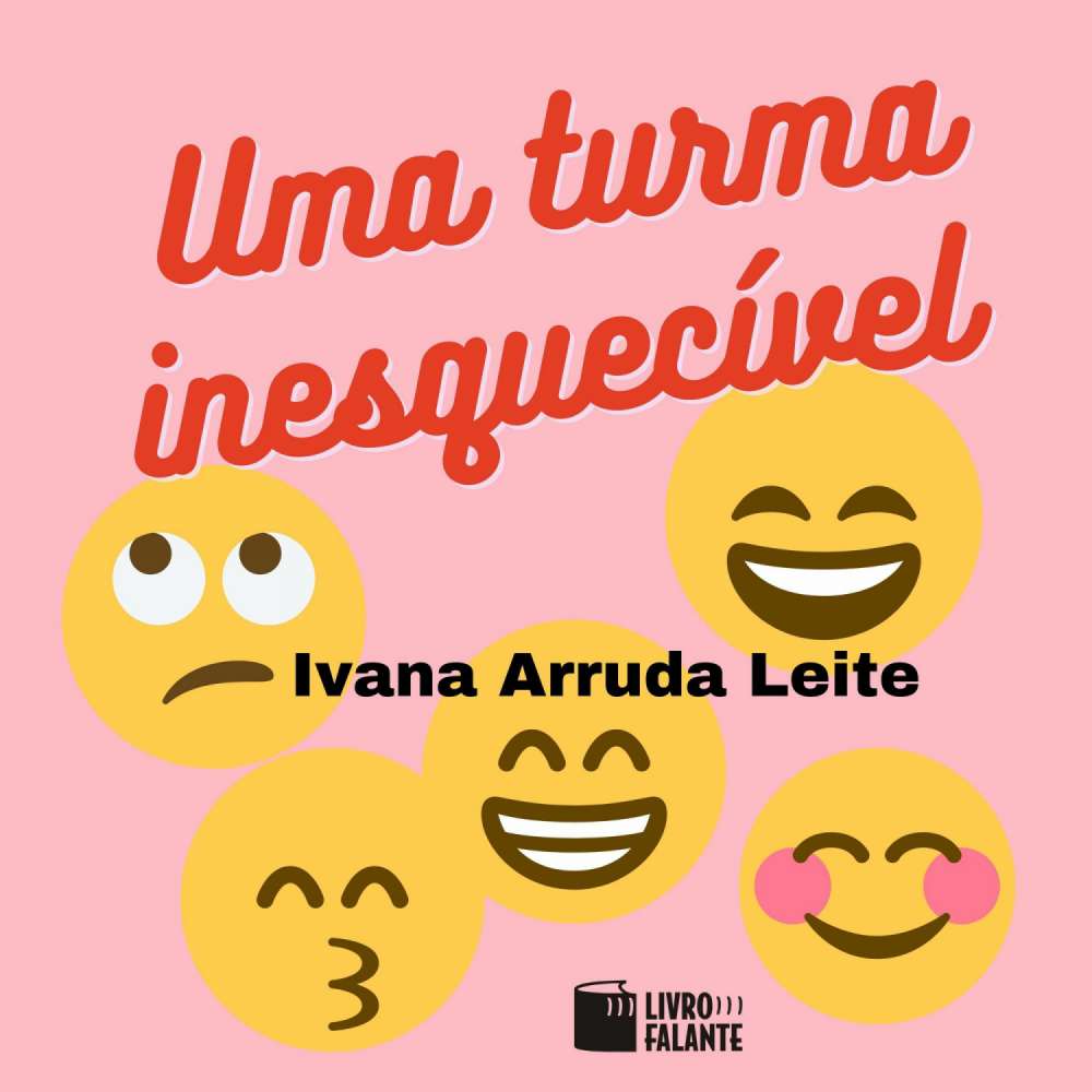 Cover von Ivana Arruda Leite - Uma turma inesquecível