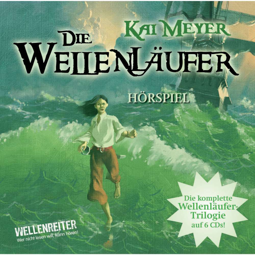 Cover von Kai Meyer - Die Wellenläufer, Teil 1-3 - Die Wellenläufer (1), Die Muschelmagier (2), Die Wasserweber (3)