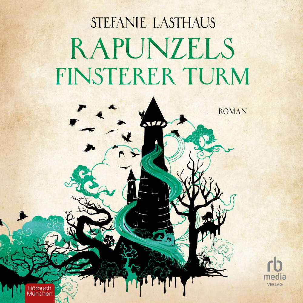 Cover von Stefanie Lasthaus - Rapunzels finsterer Turm