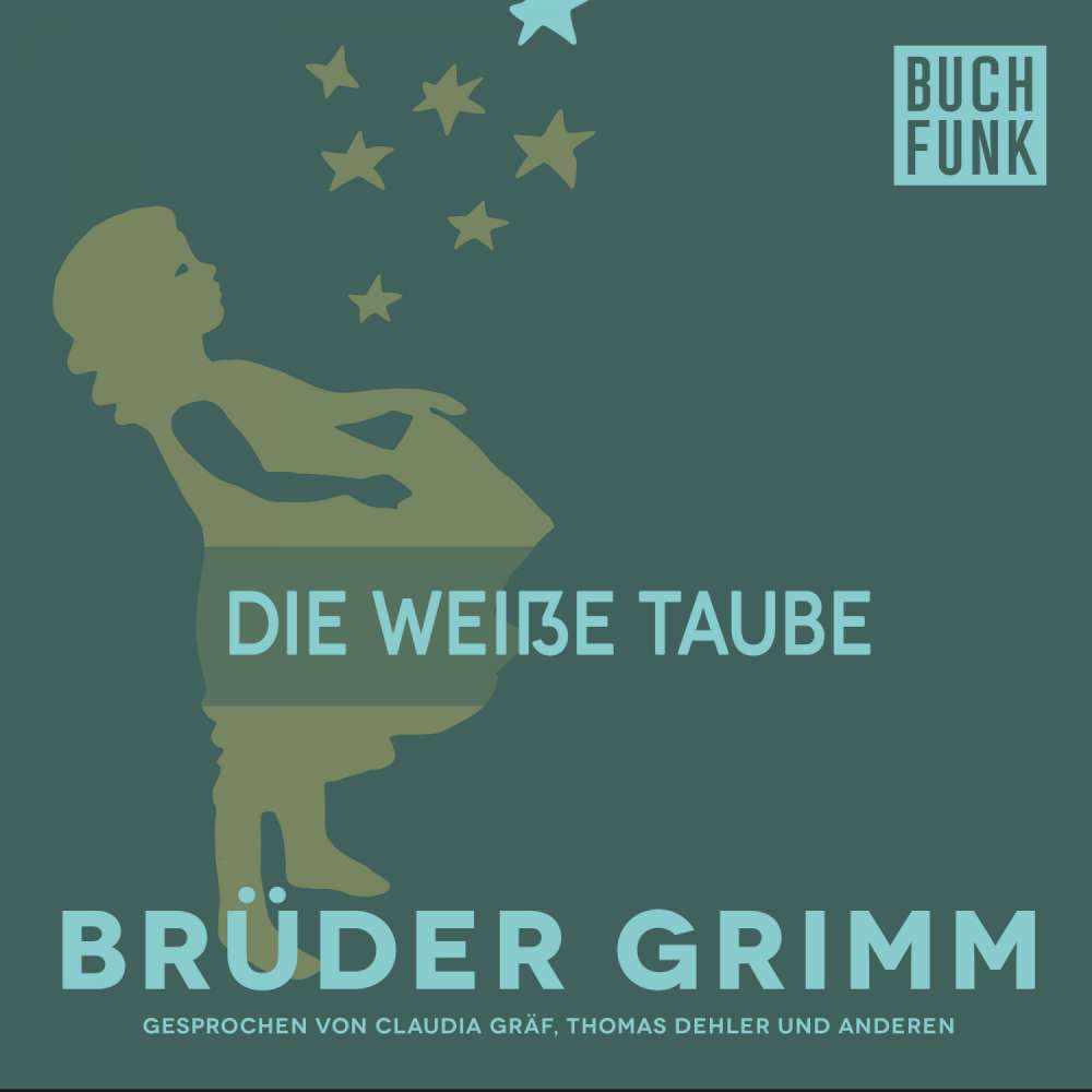 Cover von Brüder Grimm - Die weiße Taube