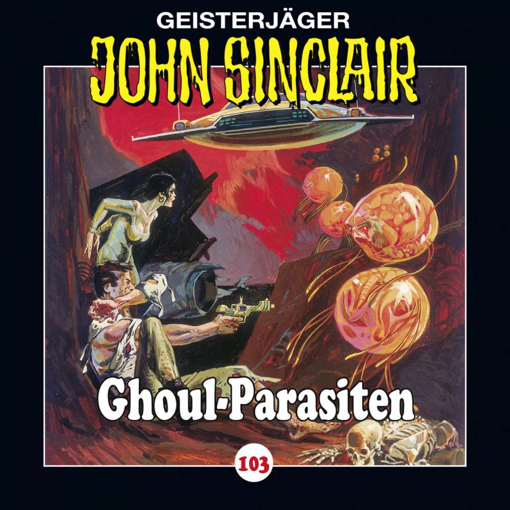 Cover von Jason Dark - John Sinclair - Folge 103 - Ghoul-Parasiten