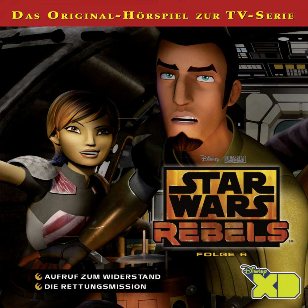 Cover von Star Wars Rebels Hörspiel - Folge 6 - Aufruf zum Widerstand / Die Rettungsmission