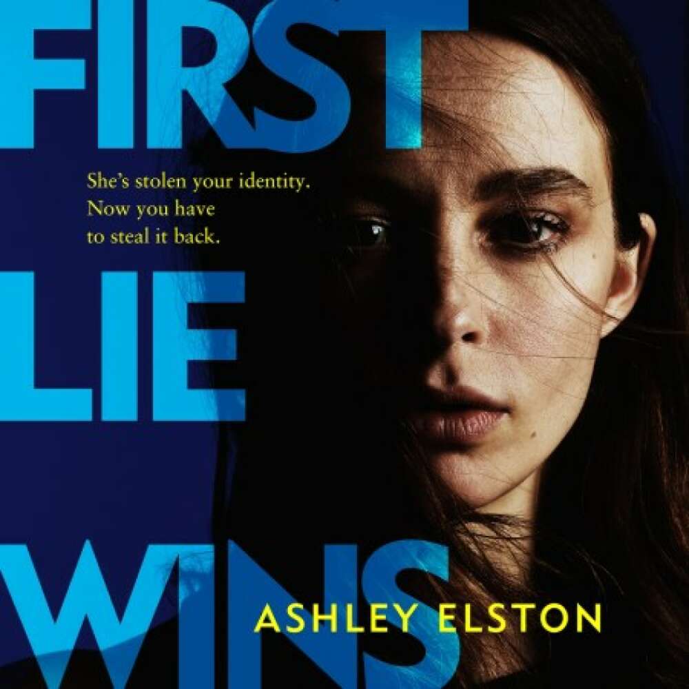 Cover von Ashley Elston - First Lie Wins