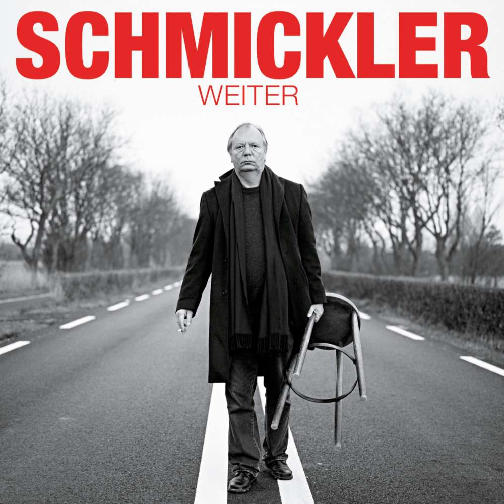 Cover von Wilfried Schmickler - Wilfried Schmickler - Weiter