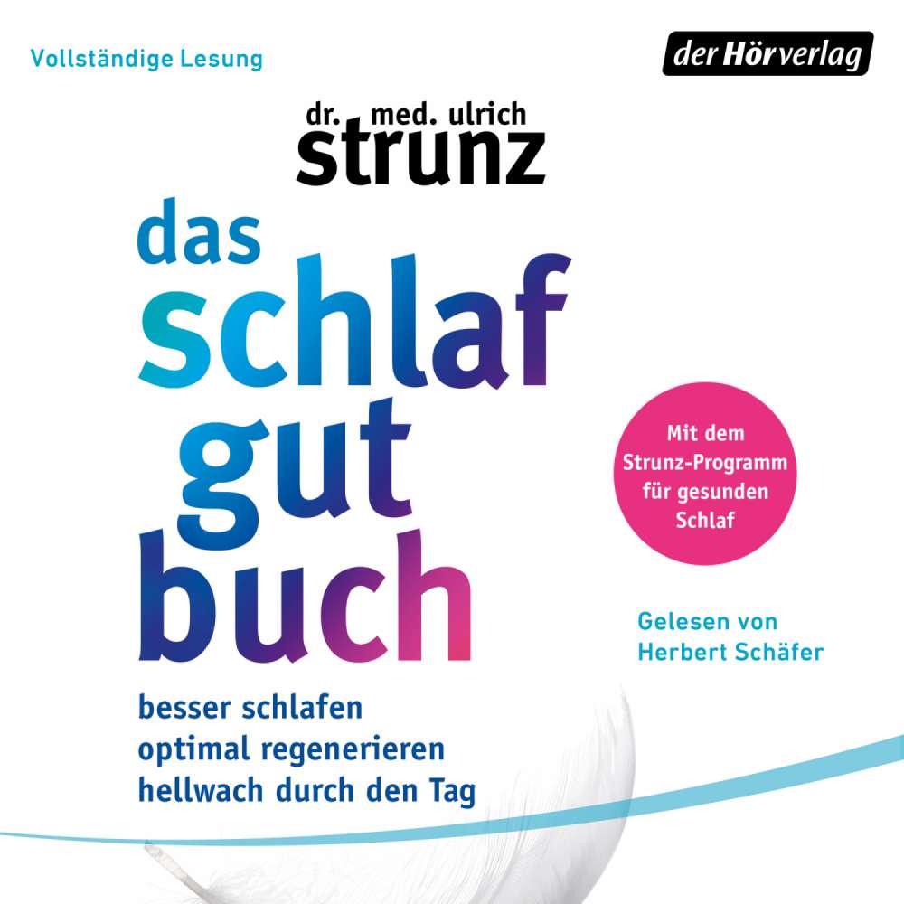 Cover von Ulrich Strunz - Das Schlaf-gut-Buch - Besser schlafen - optimal regenerieren - hellwach durch den Tag