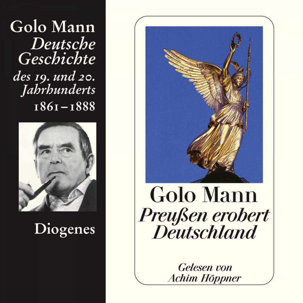 Cover von Golo Mann - Preußen erobert Deutschland - Deutsche Geschichte des 19. und 20. Jahrhunderts