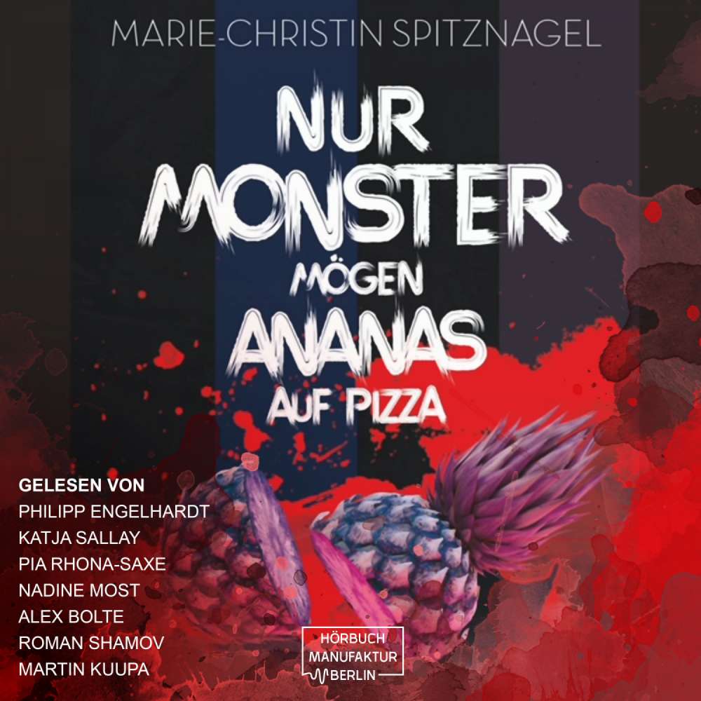 Cover von Marie-Christin Spitznagel - Nur Monster mögen Ananas auf Pizza