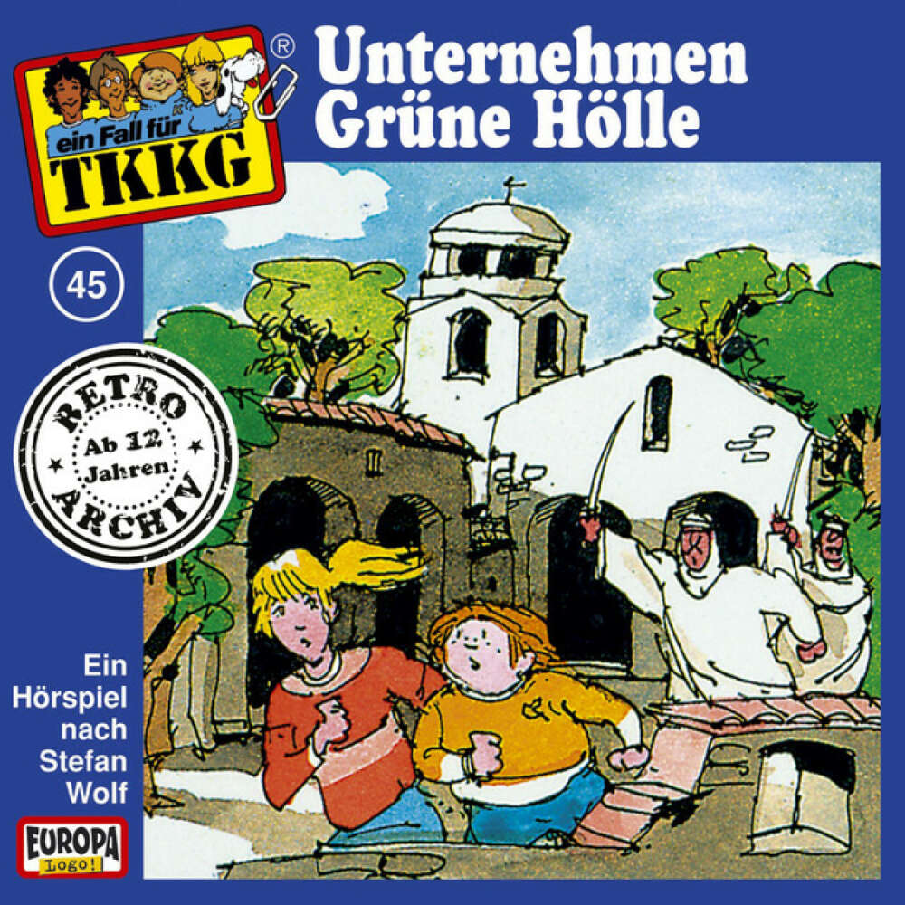 Cover von TKKG Retro-Archiv - 045/Unternehmen Grüne Hölle