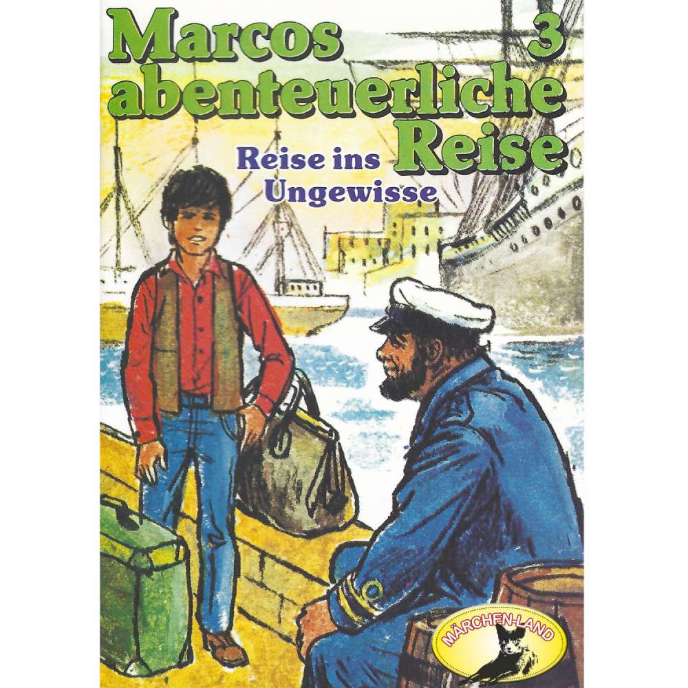 Cover von Marcos abenteuerliche Reise - Folge 3 - Reise ins Ungewisse