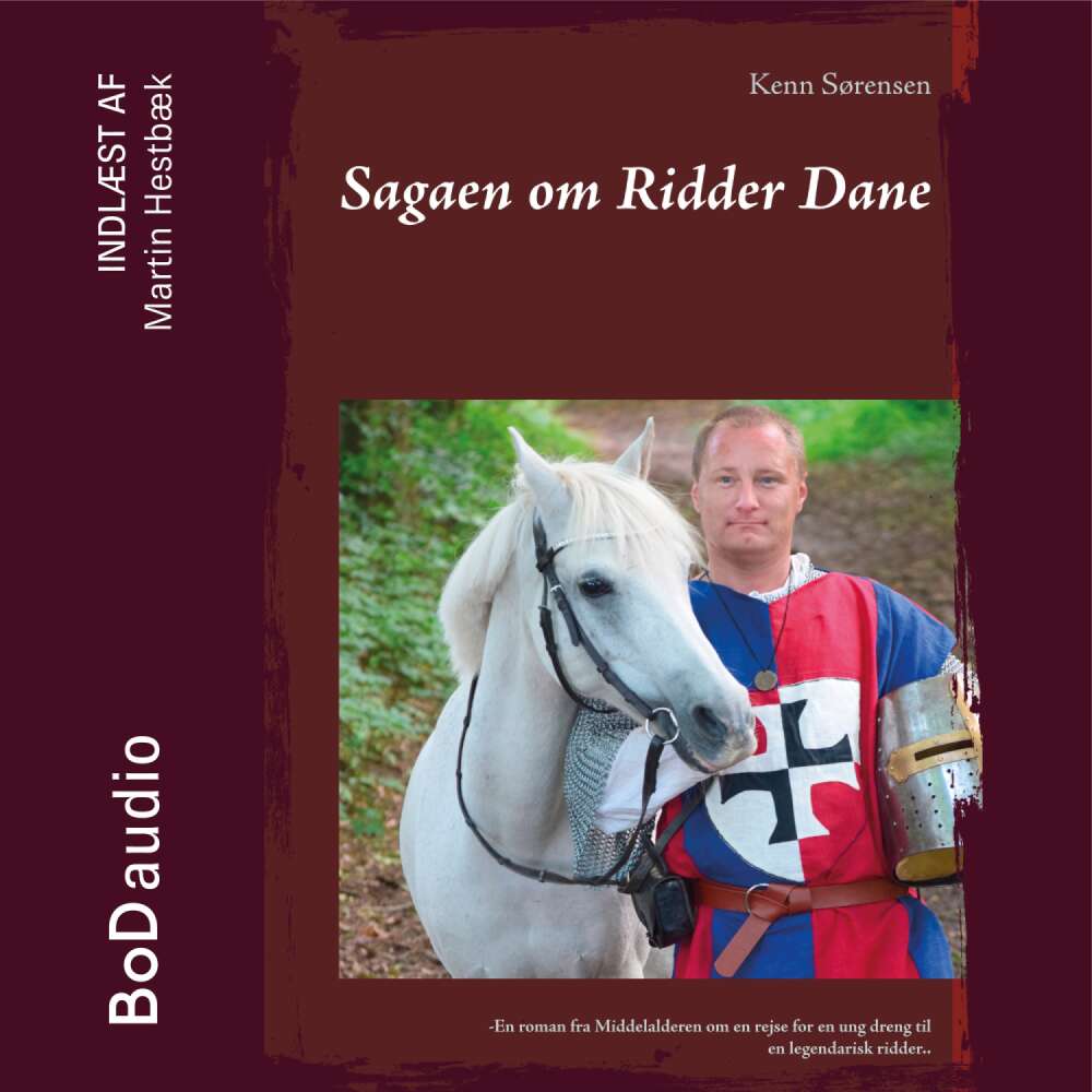 Cover von Kenn Sørensen - Sagaen om Ridder Dane. - Bind 1 - Sagaen om Ridder Dane