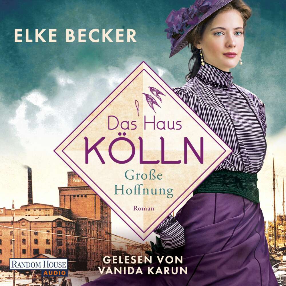 Cover von Elke Becker - Die Kölln-Saga - Band 2 - Das Haus Kölln. Große Hoffnung